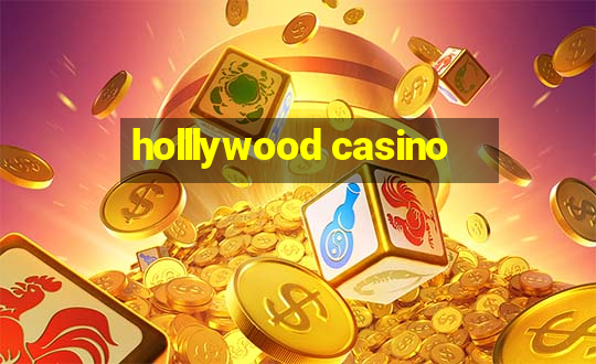 holllywood casino