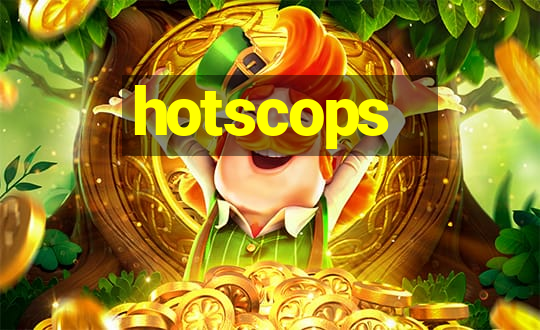 hotscops