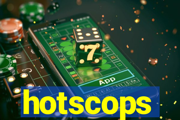 hotscops