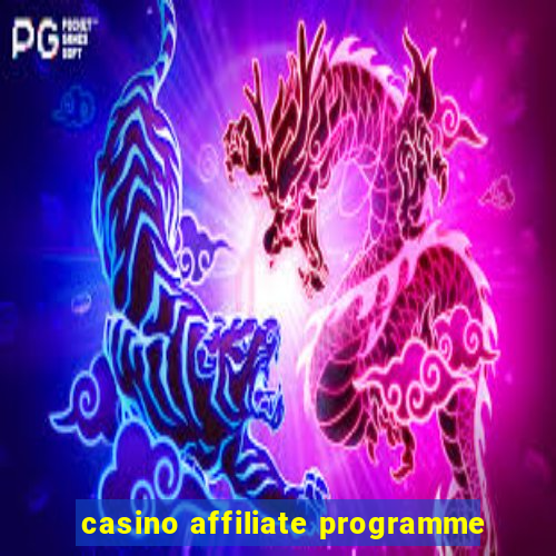 casino affiliate programme