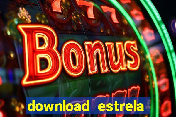 download estrela bet apk