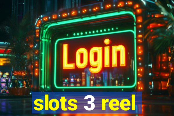 slots 3 reel