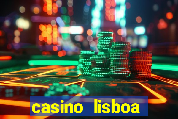 casino lisboa lisbon portugal