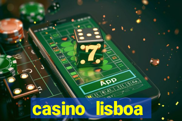 casino lisboa lisbon portugal