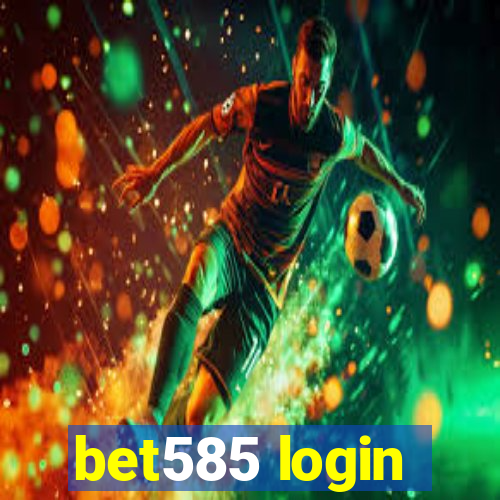 bet585 login