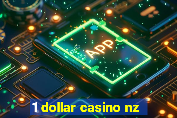 1 dollar casino nz