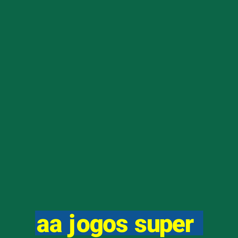 aa jogos super