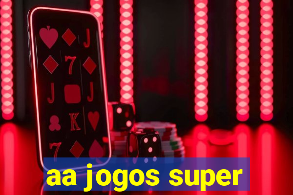 aa jogos super