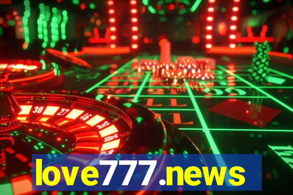 love777.news