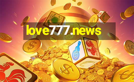 love777.news