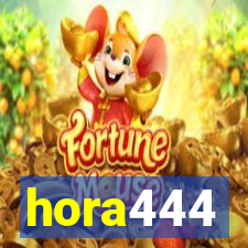 hora444