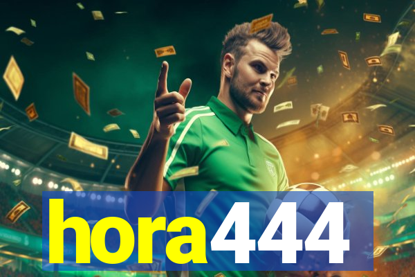 hora444