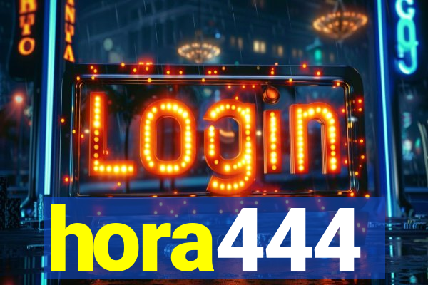 hora444