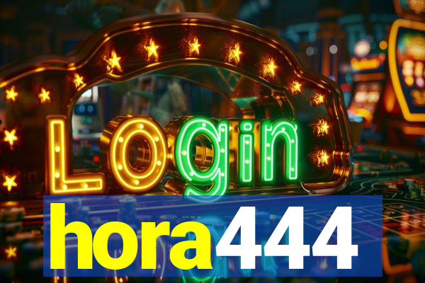 hora444