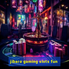 jibaro gaming slots fun