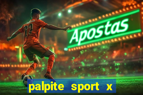 palpite sport x ponte preta