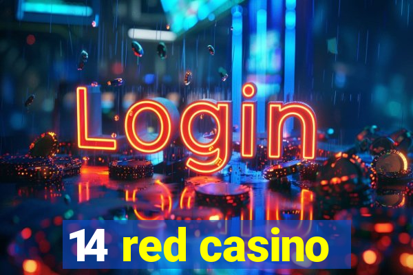 14 red casino