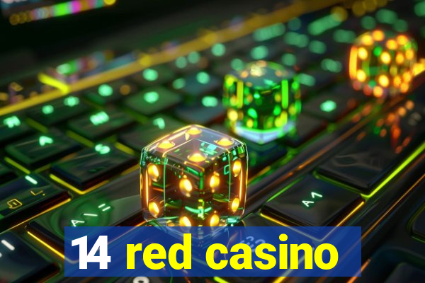 14 red casino