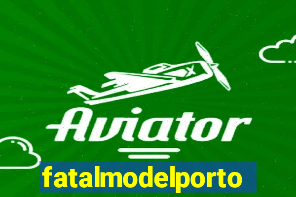 fatalmodelportonacional