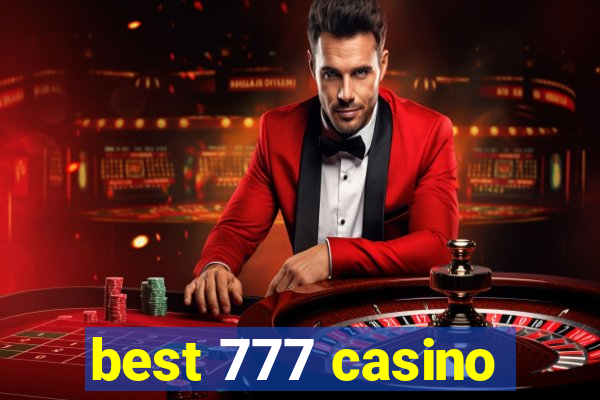 best 777 casino