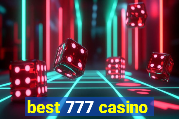 best 777 casino