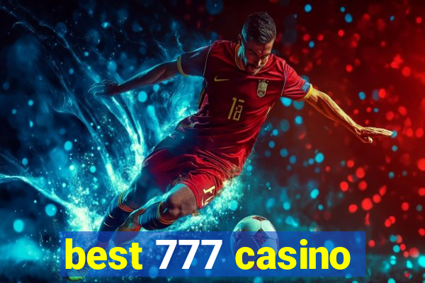 best 777 casino