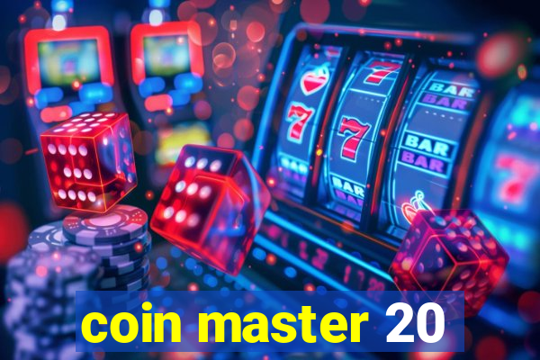 coin master 20