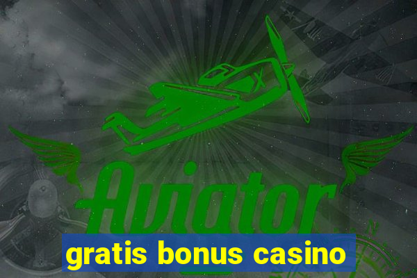 gratis bonus casino