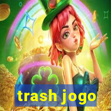 trash jogo