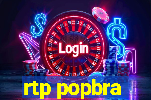 rtp popbra