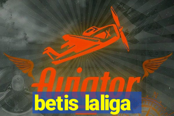 betis laliga