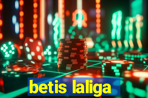 betis laliga