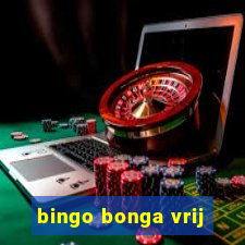 bingo bonga vrij