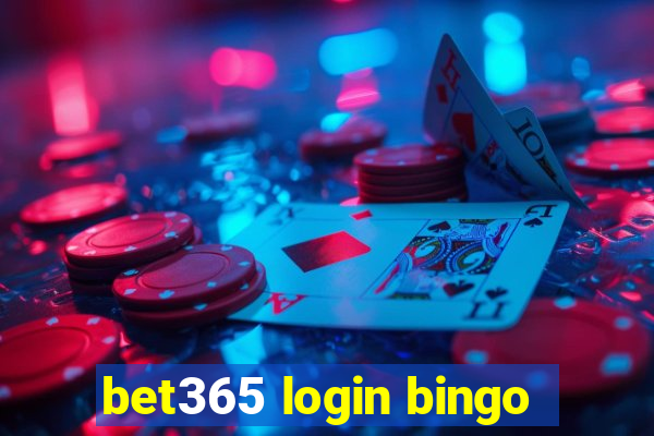 bet365 login bingo