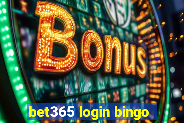 bet365 login bingo