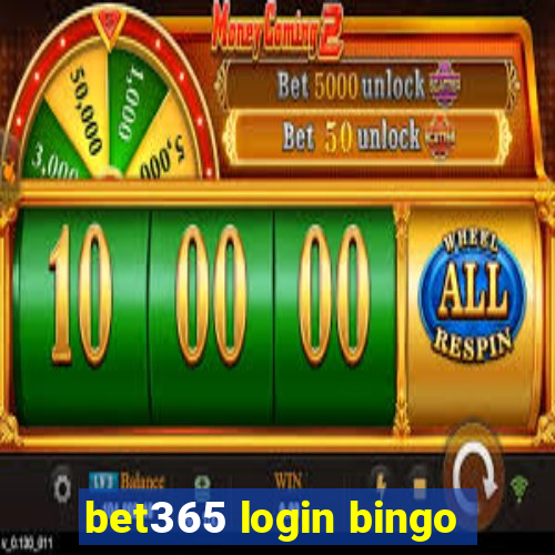 bet365 login bingo