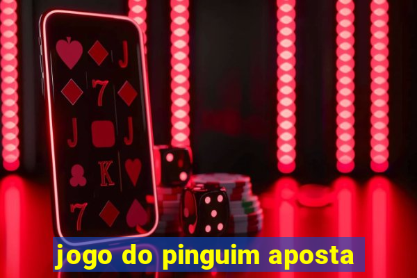 jogo do pinguim aposta