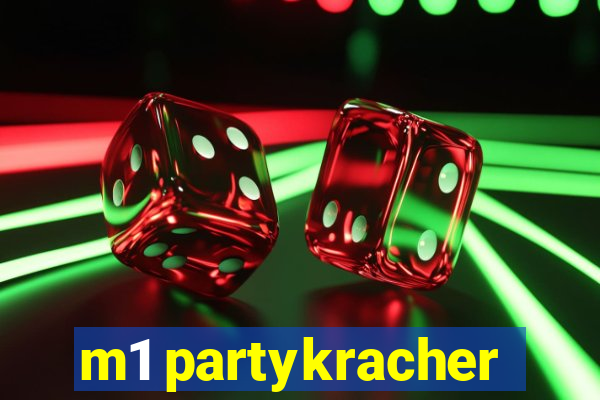 m1 partykracher