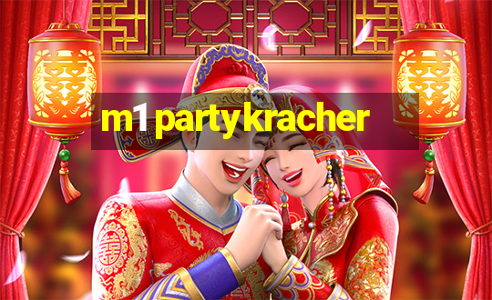 m1 partykracher