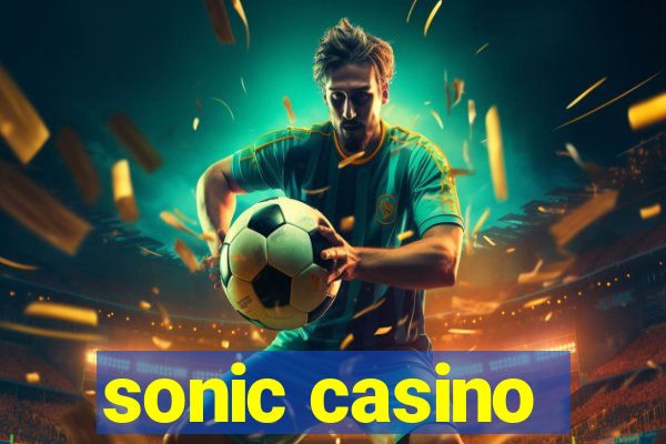 sonic casino