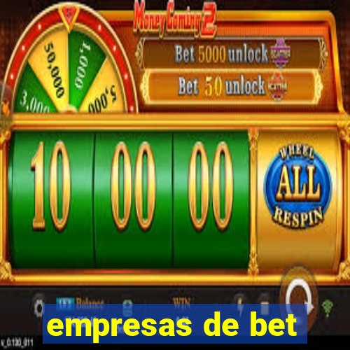 empresas de bet