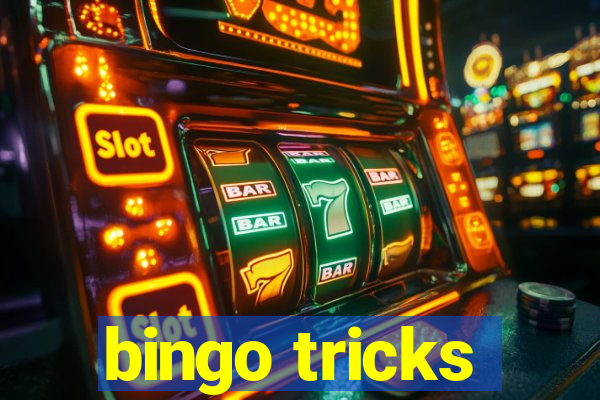 bingo tricks