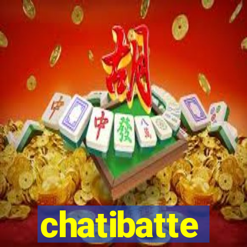 chatibatte