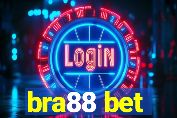 bra88 bet