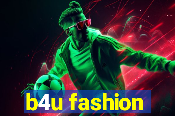 b4u fashion