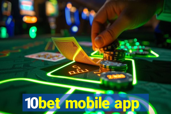 10bet mobile app