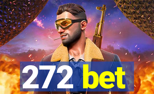 272 bet