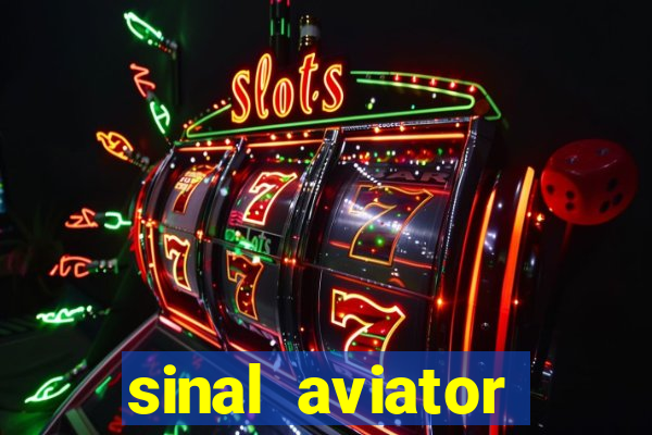 sinal aviator estrela bet