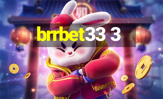 brrbet33 3