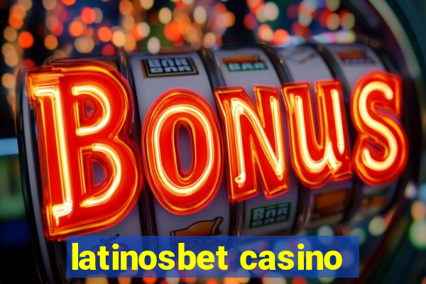 latinosbet casino